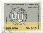 Sellos de America - Bolivia -  Centenario de la Union Internacional de Telecomunicacion