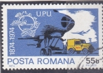 Sellos de Europa - Rumania -  CENTENARIO DE LA U.P.U