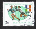 Sellos de Europa - Hungr�a -  Mundial de fútbol de 1978, Argentina