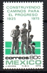 Stamps Mexico -  CONSTRUYENDO  CAMINOS  PARA  EL  PROGRESO
