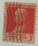 Stamps : America : Cuba :  Dr. Francisco Carrera Justiz