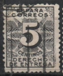 Stamps Spain -  Derecho d´Entrega (Cifras)