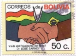 Sellos de America - Bolivia -  Visita del Presidente del Brasil Dr. Jose Serney