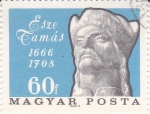 Sellos de Europa - Hungr�a -  ESZE TAMÁS 1666-1708