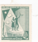 Sellos de America - Chile -  PRO-AÑO MUNDIAL DEL REFUGIADO