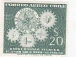 Stamps Chile -  UNIVERSIDAD TECNICA 