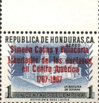 Stamps Honduras -  BICENTENARIO  DE  SIMEÓN  CAÑAS  Y  VILLACORTA.  LIBERTADOR  DE  LOS  ESCLAVOS  EN  CENTRO  AMÉRICA.