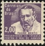 Stamps Brazil -  Padre BENTO. Preservación de la infancia contra el mal de HANSEN.