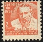 Stamps : America : Brazil :  Padre BENTO. Preservación de la infancia contra el mal de HANSEN.