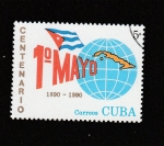 Sellos de America - Cuba -  Centenario del1º de Mayo