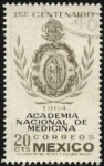 Stamps Mexico -  100 años de la Academia Nacional de Medicina. 1864 - 1964.