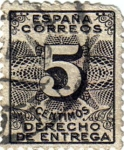 Stamps Europe - Spain -  derecho de entrega