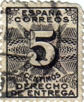 Stamps : Europe : Spain :  derecho de entrega