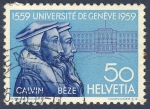 Stamps Europe - Switzerland -  Université de Genève 1559-1959 Calvin - Bèze