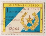 Stamps Guatemala -  1er Centenario de la Escuela Politecnica