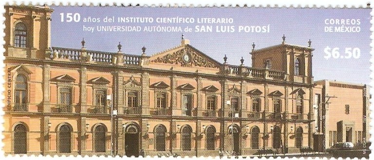150 Años del Instituto  Cinetifico y Literario Hoy Universidad de San Luis Potosi