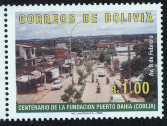 Centenario de la Fundacion Puerto Bahia - Cobija 1906 - 2006