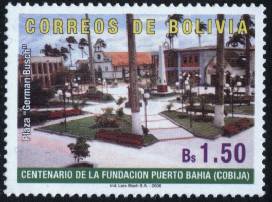 Centenario de la Fundacion Puerto Bahia - Cobija 1906 - 2006