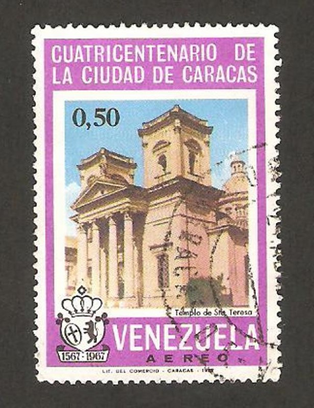 IV centº de la ciudad de caracas, templo de santa teresa