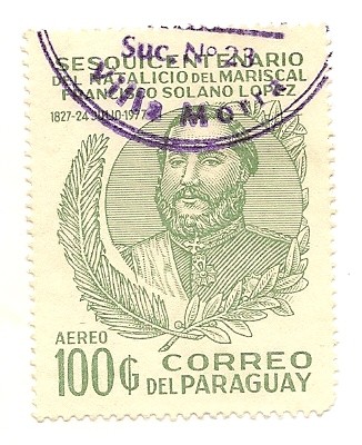 Sesquicentenario del Natalicio del Mariscal  Francisco Solano Lope