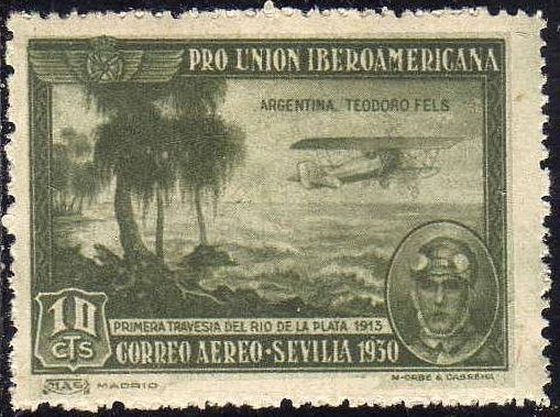 ESPAÑA 1930 584 Sello ** Pro Union Iberoamericana Sevilla Correo Aereo Argentina Teodoro Fels 1ª 