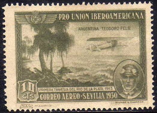 ESPAÑA 1930 584 Sello ** Pro Union Iberoamericana Sevilla Correo Aereo Argentina Teodoro Fels 1ª 