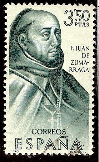 Forjadores de Amércia. Méjico - Fray Juan de Zumárraga