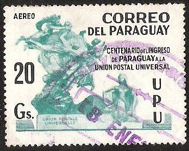 CENTENARIO DEL INGRESO DE PARAGUAY A LA UNION POSTAL UNIVERSAL 