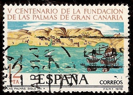 V Centenario de la Fundación de Las Palmas de Gran Canarias - Las Palmas, siglo XVI