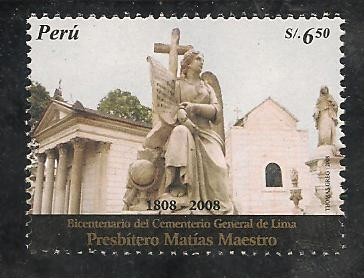 Bicentenario del Cementerio General de Lima Prebítero Matías Maestro 1808 - 2008