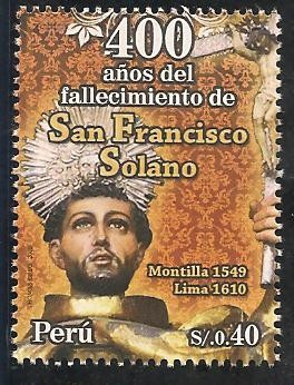 400 años del Fallecimiento de San Francisco Solano, Montilla 1549 - Lima 1610