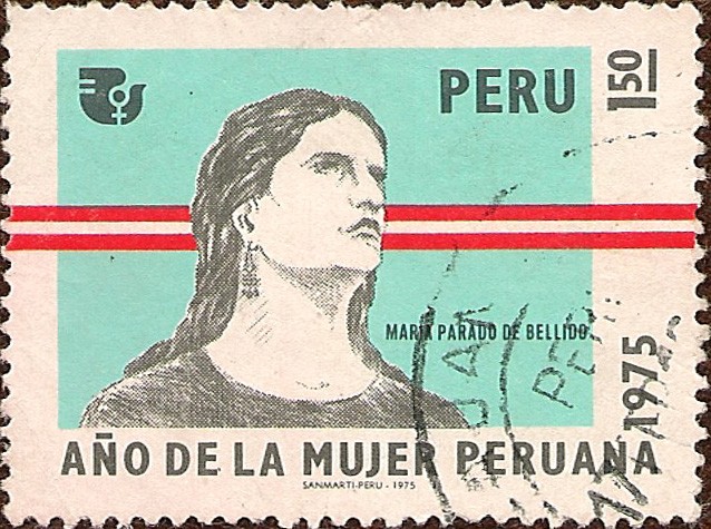 María Parado de Bellido - Año de la Mujer Peruana.