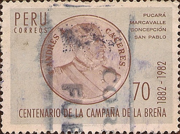 Centenario de la Campaña de la Breña, 1882-1982. Andrés A. Cáceres.