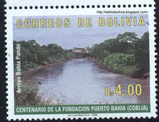 Centenario de la Fundacion de Puerto Bahia - Cobija 1906 - 2006