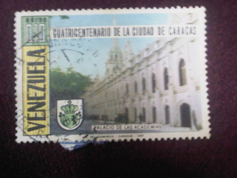 Cuatricentenario de la ciudad de Caracas.Palacio de las Academias