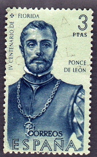 PONCE DE LEÓN -IV CENTENARIO DE FLORIDA