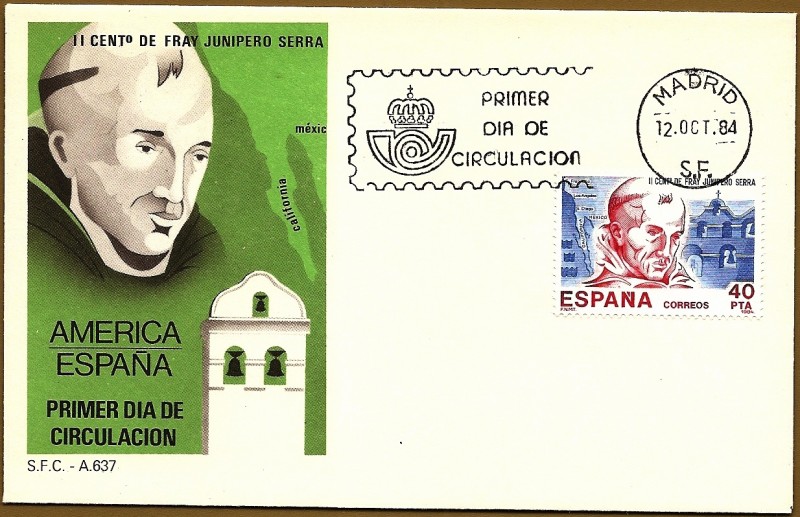 América / España  - II Centenario muerte de Fray Junípero Serra   -   SPD