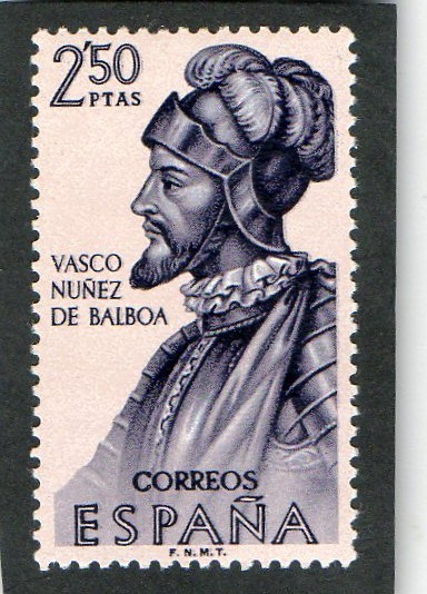 1531- FORJADORES DE AMERICA. VASCO NUÑEZ DE BALBOA  ( 1475-1517 ).