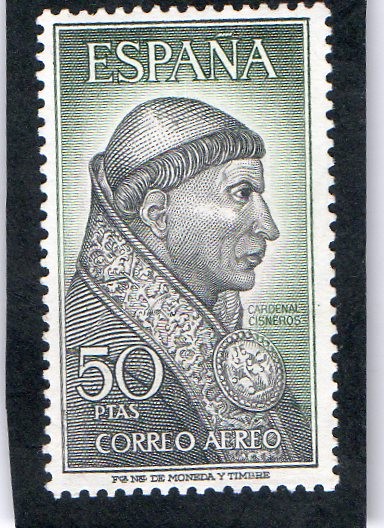 1539- PERSONAJES ESPAÑOLES. FCO. JIMÉNEZ DE CISNEROS  ( 1436-1517 ).