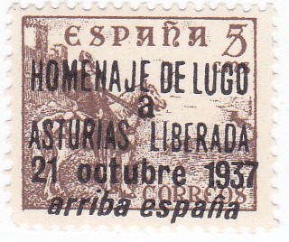 el Cid-HOMENAJE DE LUGO a ASTURIAS LIBERADA 21 de octubre 1937 arriba españa