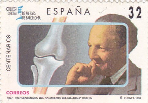 Centenario del nacimiento del Dr. Josep Trueta-1907-1997