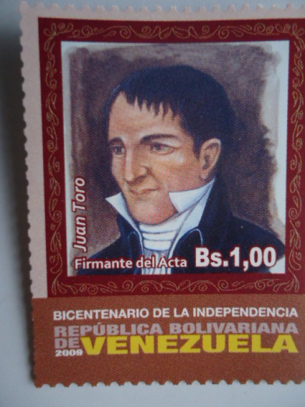 Bic.Indep.República Bolivariana V/zuela.Firmante del Acta:Juan Toro