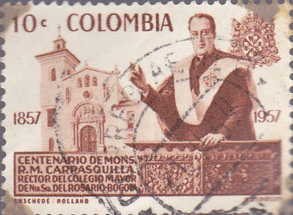 Centenario del Mons R.M. Carrasquilla - Colombia