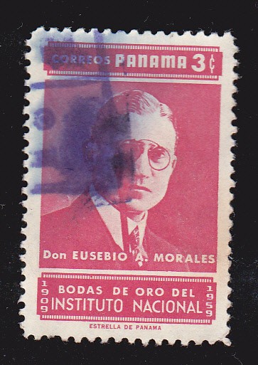 PANAMÁ - DON EUSEBIO A. MORALES -BODAS DE ORO DEL INSTITUTO NACIONAL