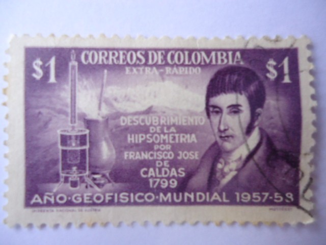 Descubrimiento de la Hipsometría por Francisco José de Caldas 1799.Año Geofisico-Mundial 1957/58.