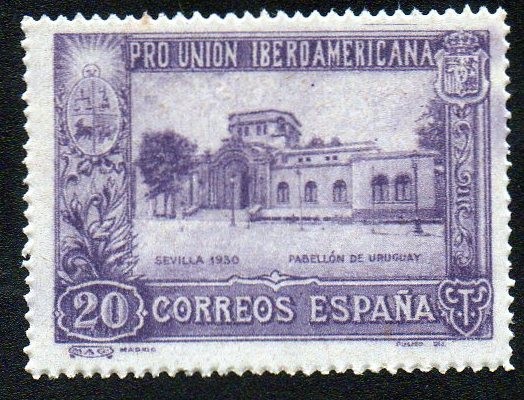 Pro Unión Iberoamericana - Sevilla 1930 - Pabellón de Uruguay