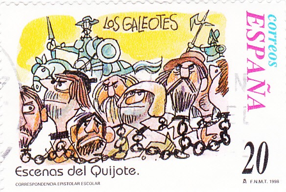 Escenas del Quijote-LOS GALEOTES    (H)