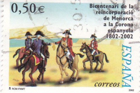 Bicentenari de la reincorporació de Menorca a la corona espanyola 1802-2002     (J)  
