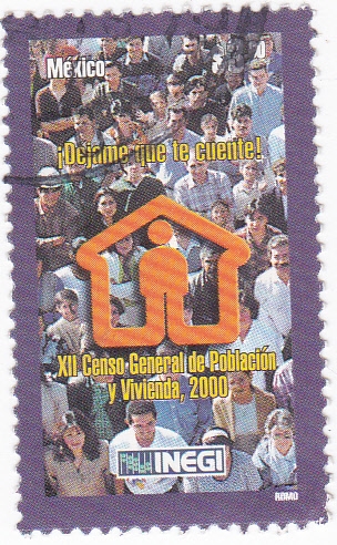 ¡DEJAME QUE TE CUENTE! XII Censo General de Población y Vivienda 2000