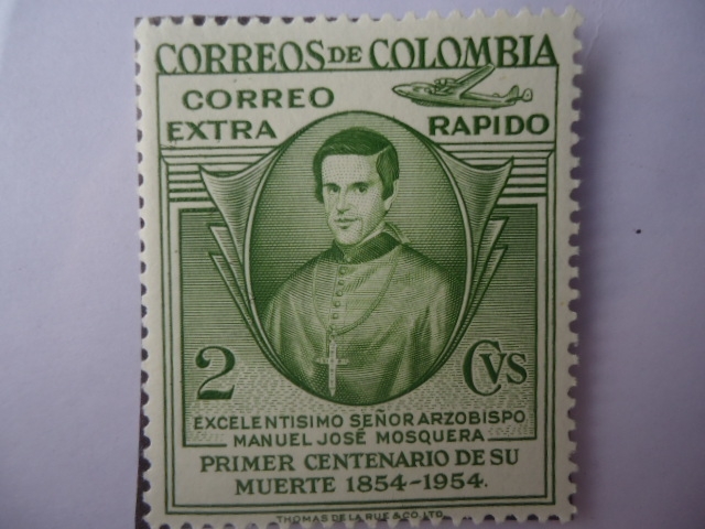 Excelentísimo Señor Arzobispo Manuel José Mosquera- Primer Centenario de su muerte 1854-1954